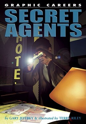 Secret Agents by Gary Jeffrey