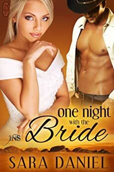 One Night with the Bride by Sara Daniel