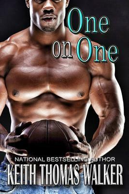 One on One by Keith Thomas Walker