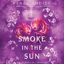 Smoke in the Sun by Renйe Ahdieh