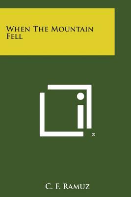 When the Mountain Fell by Charles Ferdinand Ramuz