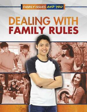 Dealing with Family Rules by Lea MacAdam, Isobel Towne