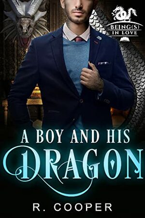 A Boy and His Dragon by R. Cooper