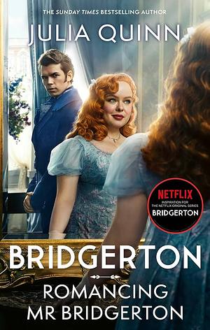 Romancing Mister Bridgerton by Julia Quinn