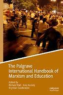 The Palgrave International Handbook of Marxism and Education by Richard Hall, Krystian Szadkowski, Inny Accioly