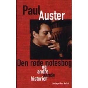 Den Røde Notesbog og andre sande historier by Anita Bay, Paul Auster