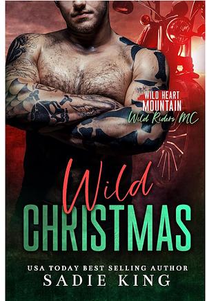 Wild Christmas  by Sadie King