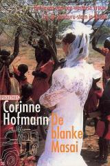 De blanke Masai by Wim Scherpenisse, Corinne Hofmann