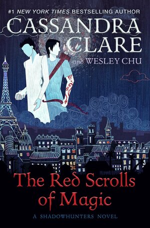 Red Scrolls of Magic by Wesley Chu, Cassandra Clare