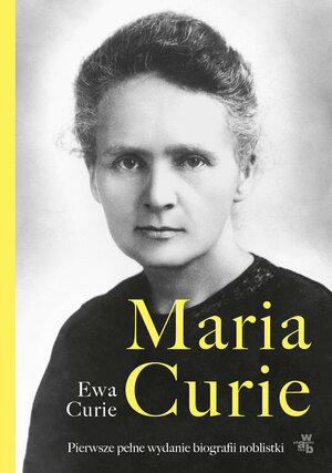 Maria Curie by Ève Curie