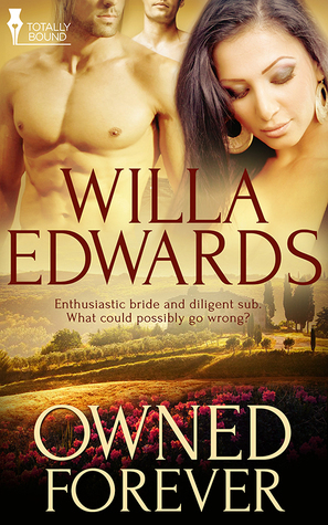 Owned Forever by Willa Edwards