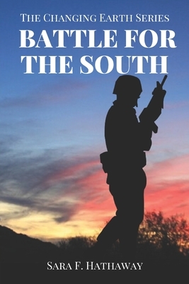 Battle for the South by Sara F. Hathaway