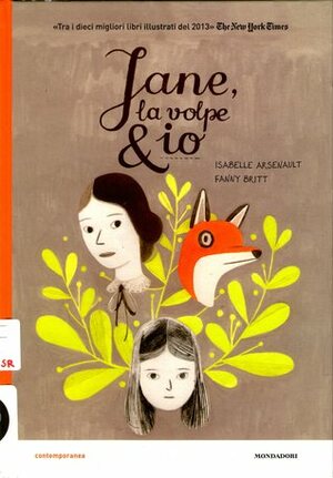 Jane, la volpe & io by Isabelle Arsenault, Michele Foschini, Fanny Britt