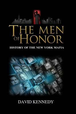 The Men of Honor by David Kennedy