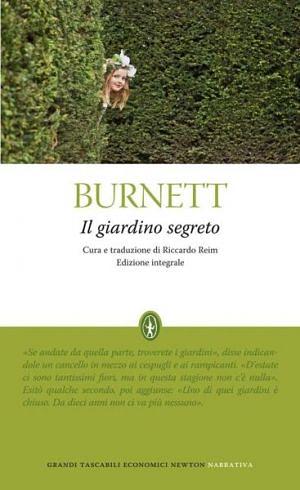 Il giardino segreto by Frances Hodgson Burnett