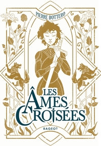 Les âmes croisées by Pierre Bottero