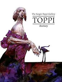 The Toppi Gallery: Bestiary by Sergio Toppi