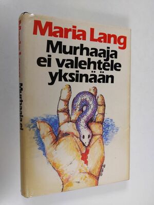 Murhaaja ei valehtele yksinään by Maria Lang