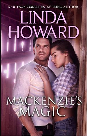 MACKENZIE'S MAGIC by Linda Howard