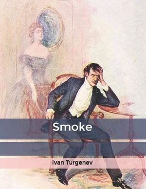 Smoke by Ivan Turgenev