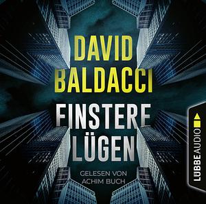 Finstere Lügen by David Baldacci