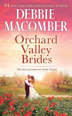 Orchard Valley Brides: Norah, Lone Star Lovin' by Debbie Macomber
