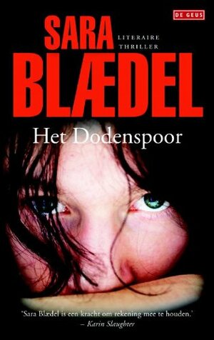 Het dodenspoor by Sara Blaedel