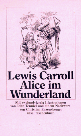 Alice im Wunderland by Lewis Carroll