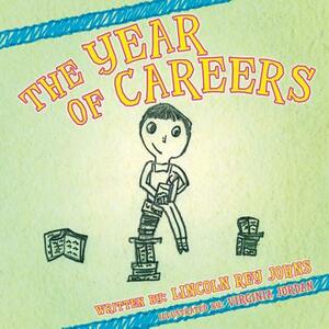The Year of Careers by Lincoln Rey Johns