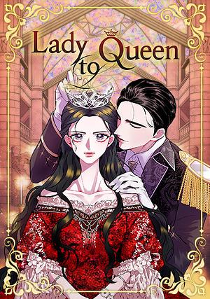 Lady to Queen by muso