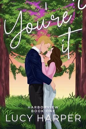 You're It by Lucy Harper