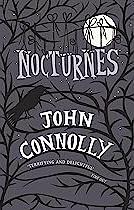 Nocturnes by John Connolly