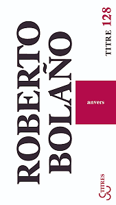 Anvers by Roberto Bolaño