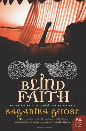 Blind Faith by Sagarika Ghose