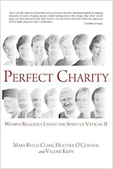 Perfect Charity by Heather O'Connor, Valerie Krips, Mary Ryllis Clark