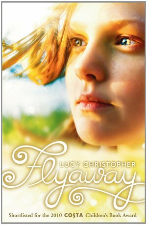 Flyaway by Lucy Christopher
