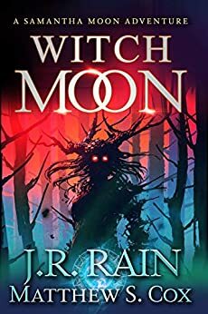 Witch Moon by Matthew S. Cox, J.R. Rain
