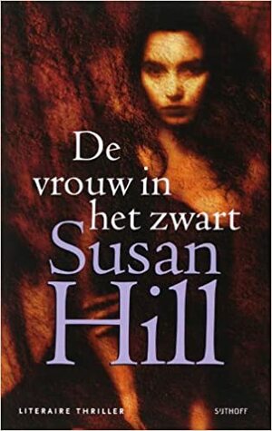 De vrouw in het zwart by Susan Hill