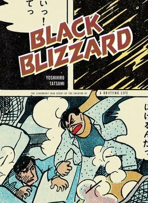 Black Blizzard by Yoshihiro Tatsumi