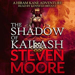 The Shadow of Kailash by Steven Moore