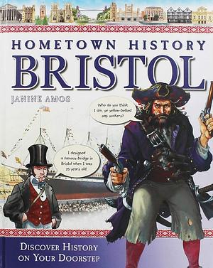 Hometown History: Bristol by Janine Amos