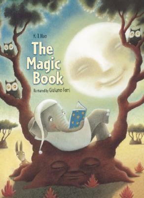 The Magic Book by Giuliano Ferri, K.T. Hao