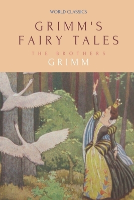 Grimm's Fairy Tales by Jacob Grimm