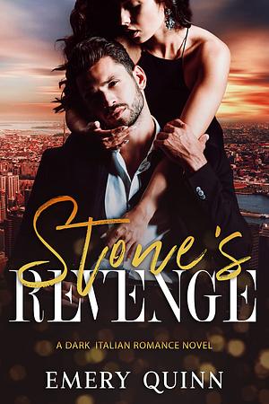 Stone's Revenge by Emery Quinn