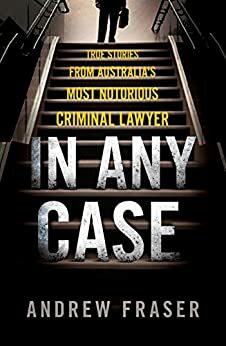 In Any Case by Andrew Fraser