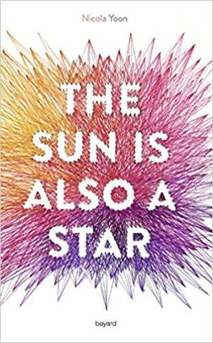 The sun is also a star by Nicola Yoon