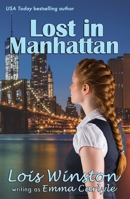 Lost in Manhattan by Lois Winston, Emma Carlyle