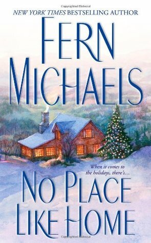 No Place Like Home by Fern Michaels