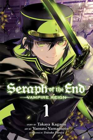 Seraph of the End, Vol. 1 by Yamato Yamamoto, Takaya Kagami