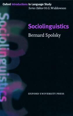 Sociolinguistics by Bernard Spolsky